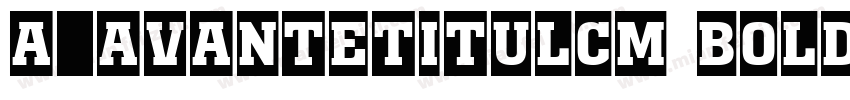 a_AvanteTitulCm Bold字体转换